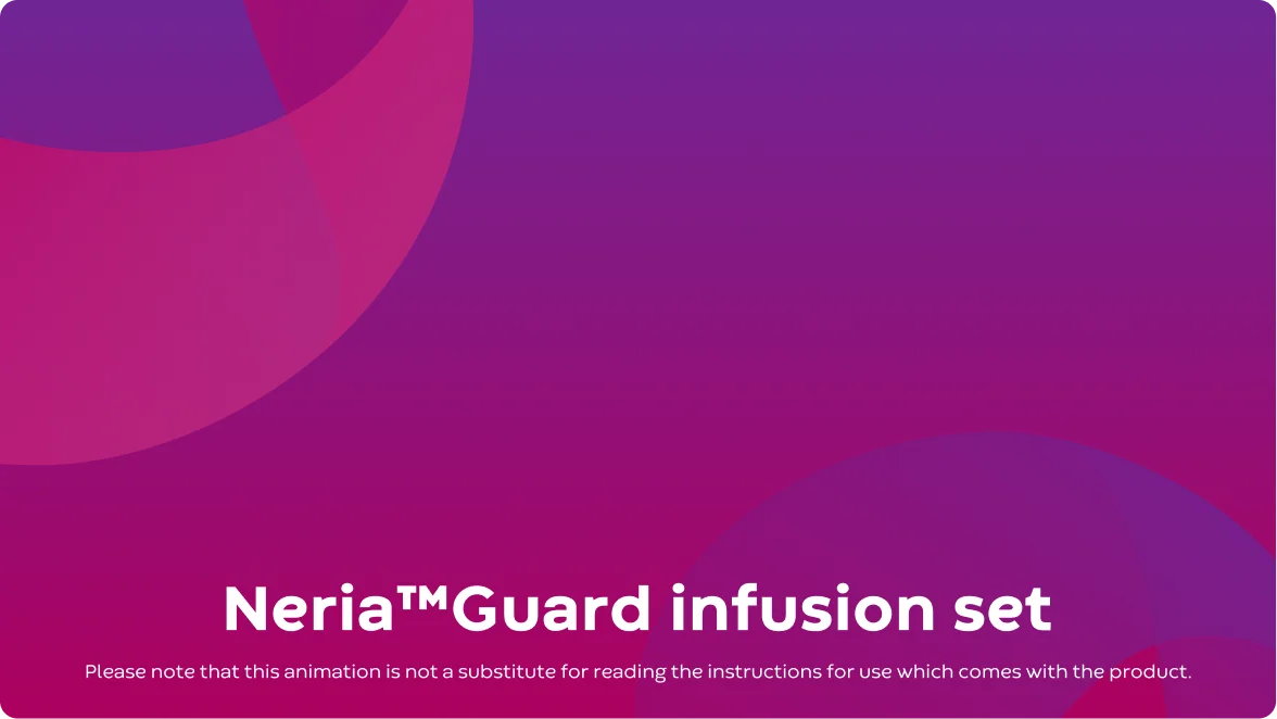 So verwenden Sie das Neria™Guard Infusionsset